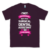 Surgical Dental Assistant Classic Tee | Teevron