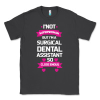 Smoke Surgical Dental Assistant Classic Tee - Bettercallsaul