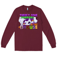 Burgundy there is some horrors in this house Long Sleeve Tee - CowGirlArtShop