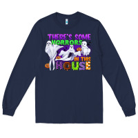 There Is Some Horrors In This House Long Sleeve Tee | Teevron