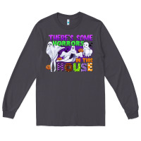 Smoke there is some horrors in this house Long Sleeve Tee - CowGirlArtShop