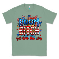 Sage boom bitch get out the way Classic Tee - RanaPortraitStore
