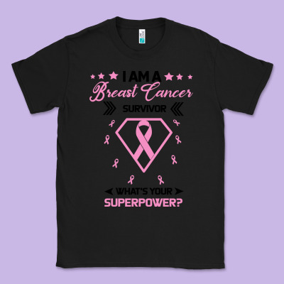 I Am A Breast Cancer Survivor What Is Your Superpower Classic Tee Designed By Bettercallsaul