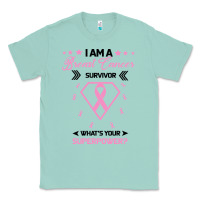 Seafoam I am a Breast Cancer Survivor What is Your Superpower Classic Tee - Bettercallsaul