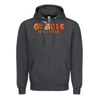 Smoke Fall Gobble Gobble Til You Wobble Zipper Hoodie - LillyAllenDesigns