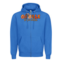True Royal Fall Gobble Gobble Til You Wobble Zipper Hoodie - LillyAllenDesigns