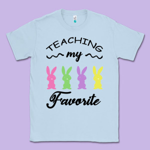 Teaching My Favorite Bunny Classic Tee Designed By Bettercallsaul