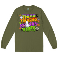 Army Green thick thighs and spooky vibes Long Sleeve Tee - CowGirlArtShop