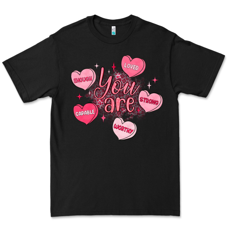 You Are Enough Valentines Day Premium Tee by LillyAllenDesigns | Teevron