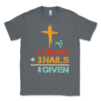 Charcoal Heather Vintage 1 Cross 3 Nails Forgiven Christian Easter Gift Classic Tee - lanVoArt