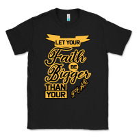 Black Let your Faith Be Bigger than your fear Classic Tee - Bettercallsaul