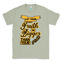 Matcha Let your Faith Be Bigger than your fear Classic Tee - Bettercallsaul