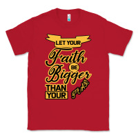 Red Let your Faith Be Bigger than your fear Classic Tee - Bettercallsaul
