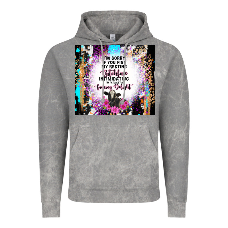 I'm Sorry If You Find My Resting Bitchface Intimid Vintage Hoodie by TumblerDesignByShophia | Teevron