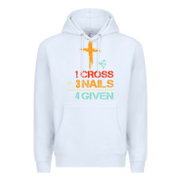 White Vintage 1 Cross 3 Nails Forgiven Christian Easter Gift Premium Hoodie - lanVoArt