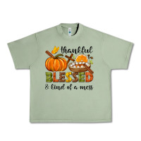 Oil Green Thankful blessed and kind of a mess Urban Heavy Tee - NancyCooperArtShop
