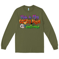 Army Green this is my scary mom costume Long Sleeve Tee - CowGirlArtShop