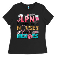 Black lpn because nurses need heroes Ladies Tee - LillyAllenDesigns