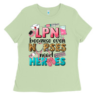 Matcha lpn because nurses need heroes Ladies Tee - LillyAllenDesigns