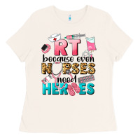 Bone rt because nurses need heroes Ladies Tee - LillyAllenDesigns