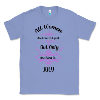 Colony Blue all women are created equal but only the smartest are born in july bla Classic Tee - Bettercallsaul