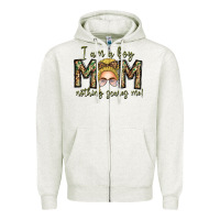 Oatmeal Heather Iam Boy Mom Nothing Scares Me Zipper Hoodie - CowhideDigitalArt