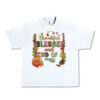 Thankful Blessed And Kind Of A Mess Urban Heavy Tee | Teevron