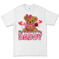 White my valentine is my daddy Premium Tee - LillyAllenDesigns