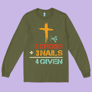 Vintage 1 Cross 3 Nails Forgiven Christian Easter Gift Long Sleeve Tee Designed By Lanvoart