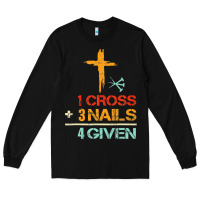 Black Vintage 1 Cross 3 Nails Forgiven Christian Easter Gift Long Sleeve Tee - lanVoArt