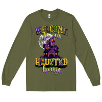 Army Green welcome to our haunted house Long Sleeve Tee - CowGirlArtShop