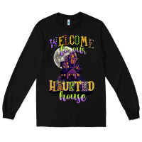 Black welcome to our haunted house Long Sleeve Tee - CowGirlArtShop