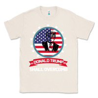 Natural DONALD TRUMP 2016 WE SHALL OVERCOMB Classic Tee - Bettercallsaul