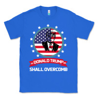 True Royal DONALD TRUMP 2016 WE SHALL OVERCOMB Classic Tee - Bettercallsaul