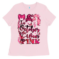 In October We Wear Pink Ladies Tee | Teevron