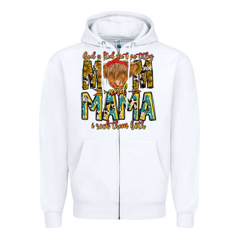 God Gifted Me Two Titles And Mama I Rock Them Both Zipper Hoodie by CowhideDigitalArt | Teevron