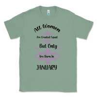All Women Are Created Equal But Only The Smartest Are Born In January Classic Tee | Teevron