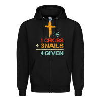 Black Vintage 1 Cross 3 Nails Forgiven Christian Easter Gift Zipper Hoodie - lanVoArt