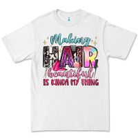 White making hair beautiful is kinda my thing Premium Tee - LillyAllenDesigns