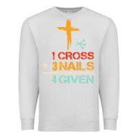 Dove Grey Vintage 1 Cross 3 Nails Forgiven Christian Easter Gift Premium Sweatshirt - lanVoArt