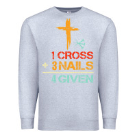Heather Grey Vintage 1 Cross 3 Nails Forgiven Christian Easter Gift Premium Sweatshirt - lanVoArt