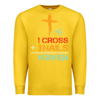 Lemon Vintage 1 Cross 3 Nails Forgiven Christian Easter Gift Premium Sweatshirt - lanVoArt