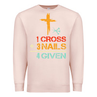 Pale Pink Vintage 1 Cross 3 Nails Forgiven Christian Easter Gift Premium Sweatshirt - lanVoArt