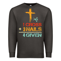 Smoke Vintage 1 Cross 3 Nails Forgiven Christian Easter Gift Premium Sweatshirt - lanVoArt