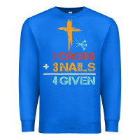 True Royal Vintage 1 Cross 3 Nails Forgiven Christian Easter Gift Premium Sweatshirt - lanVoArt