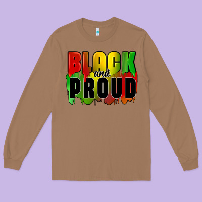 Black And Proud Long Sleeve Tee Designed By Cowgirlartshop