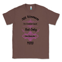 Chestnut all women are created equal but only the smartest are born in may Classic Tee - Bettercallsaul