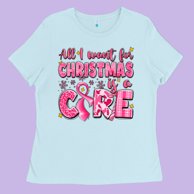 All I Want For Christmas Is A Cure Breast Cancer Ladies Tee Designed By Lillyallendesigns
