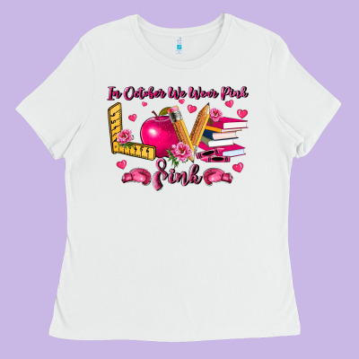 In October We Wear Pink Teacher Ladies Tee Designed By Lillyallendesigns