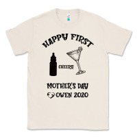 Natural Happy Fırst Cheers Mother's Day Owen 2020 Classic Tee - Bettercallsaul